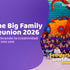 The Big Family Reunion 2026